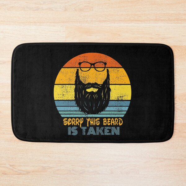 Item preview, Sorry this beard is taken Funny Bearded Men Gift for Husband Dad Grandpa designed and sold by Md. Manjur Ahamed.