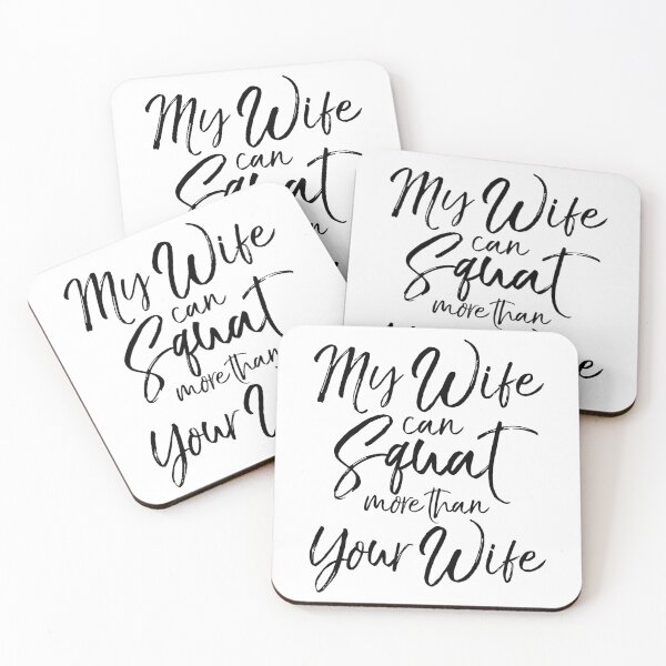 Artikelvorschau, My Wife Can Squate More than Your Wife Funny Workout Quote entworfen und verkauft von TNDesignStudio.