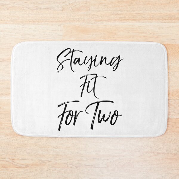 Item preview, Pregnancy Quote Staying Fit for Two Funny Workout Quote designed and sold by TNDesignStudio.