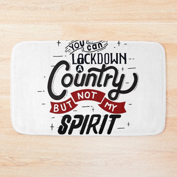 Item preview, You can lockdown a country but not my spirit designed and sold by adibhyper.