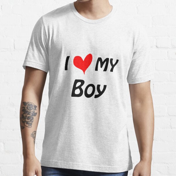 "I Love My Boy" Tshirt by HemaSama Redbubble