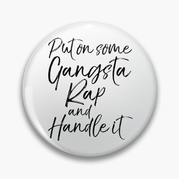 Artikelvorschau, Put on Some Gangsta Rap and Handle it Funny Workout Quote entworfen und verkauft von TNDesignStudio.