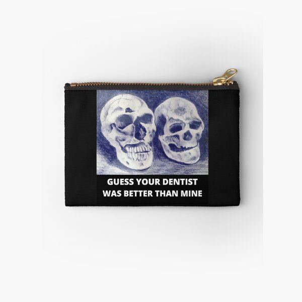 Item preview, Guess your dentist was better than mine designed and sold by Bagsyrose.
