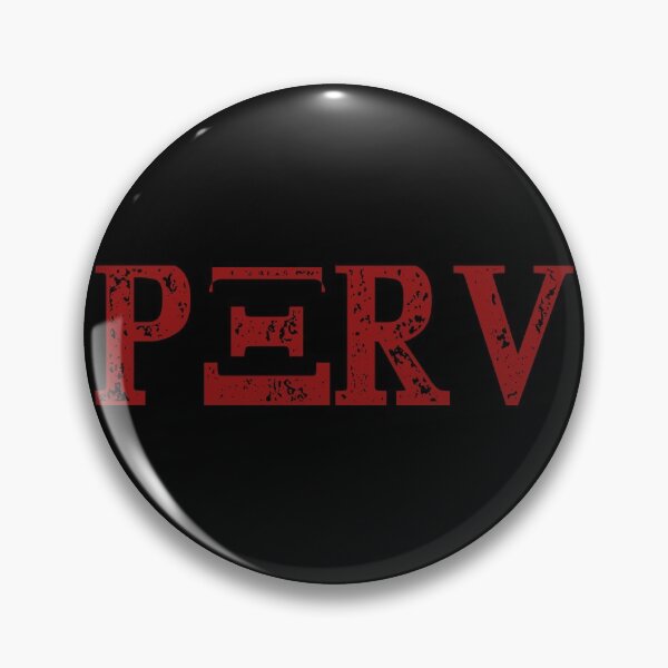 Item preview, Perv Pervert Distressed Cool Weirdo Freak  designed and sold by h44k0n.
