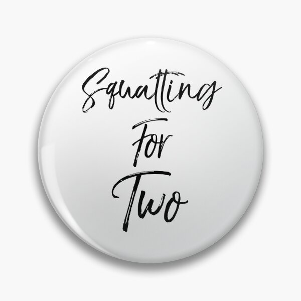 Artikelvorschau, Squatting for Two Pregnancy Funny Workout Quote entworfen und verkauft von TNDesignStudio.