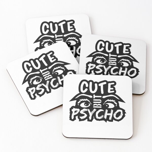 Item preview, Cute Psycho Eyes Cute Sweet Saying Sweet Design Fu designed and sold by MarcoColeman4.