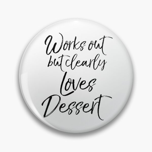 Artikelvorschau, Works Out But Clearly Loves Dessert Funny Workout Quote entworfen und verkauft von TNDesignStudio.