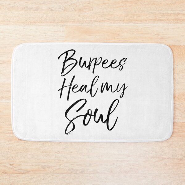 Item preview, Burpees Heal my Soul Workout Quote designed and sold by TNDesignStudio.