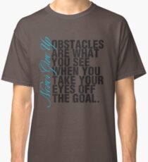 Never Give Up Classic T-Shirt