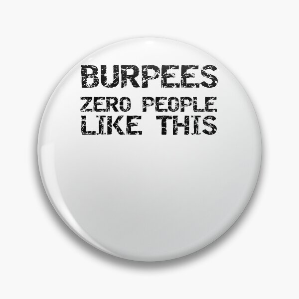 Artikelvorschau, Lustige Burpees Null Leute mögen dieses Workout-Zitat entworfen und verkauft von TNDesignStudio.