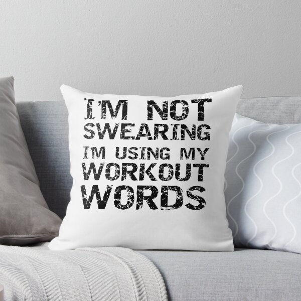 Item preview, Funny I'm Not Swearing I'm Using My Workout Words Workout Quote designed and sold by TNDesignStudio.