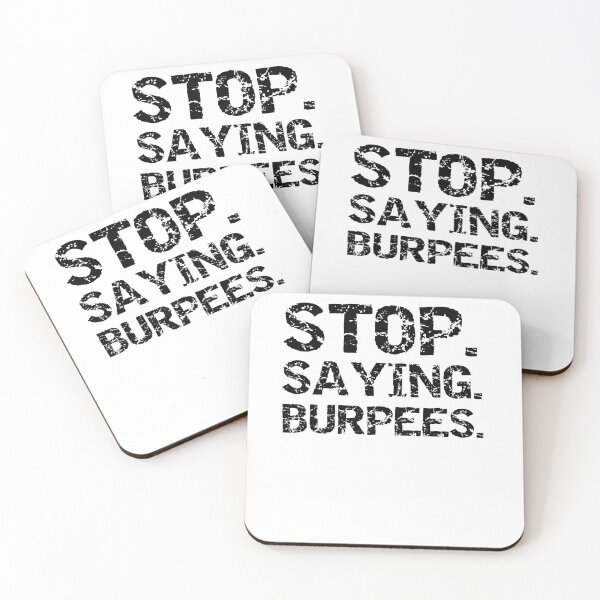 Artikelvorschau, Lustiges „Stopp“-Sprichwort „Burpees“ Workout-Zitat entworfen und verkauft von TNDesignStudio.