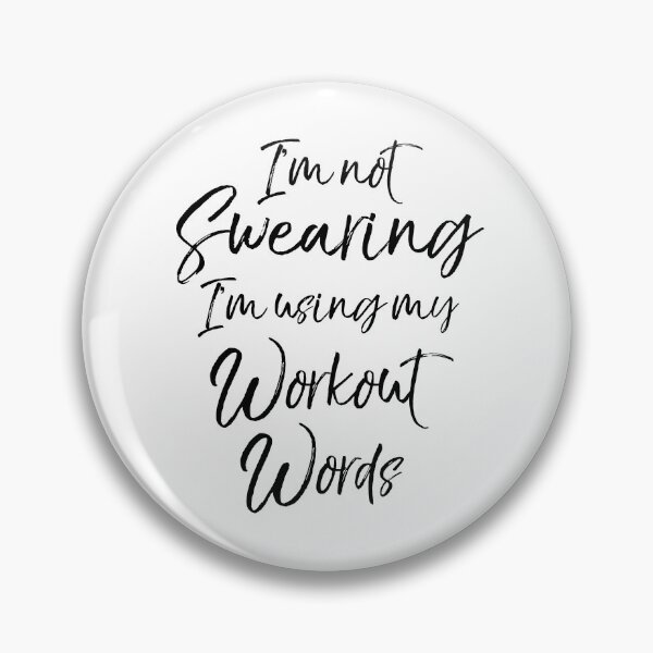 Artikelvorschau, I'm Not Swearing I'm Using My Workout Words Workout Quote entworfen und verkauft von TNDesignStudio.