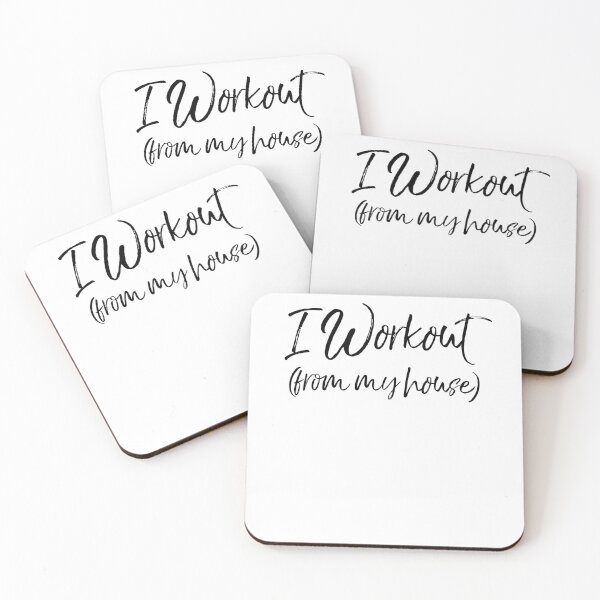 Item preview, I Workout (from my house) Workout Quote designed and sold by TNDesignStudio.