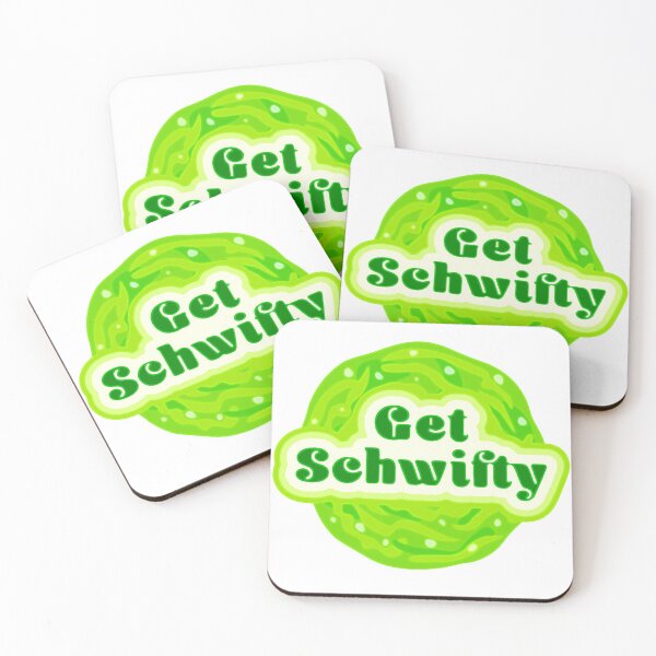 Get Schwifty Coasters (Set of 4)