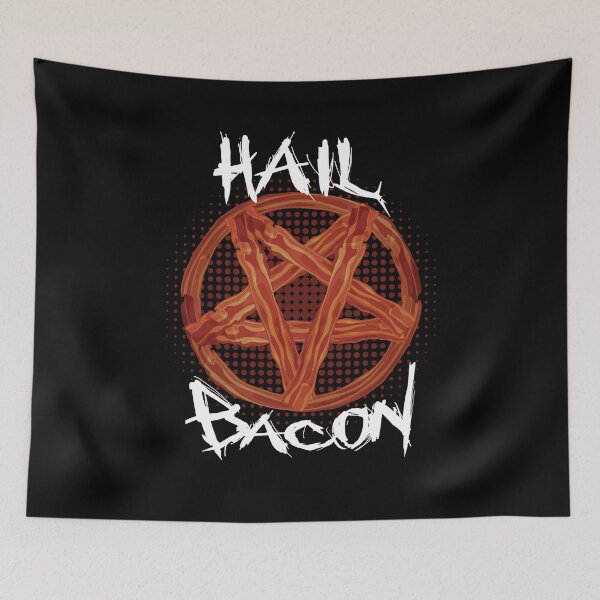 Item preview, Hail Bacon! Delicious Dark Lord of Meats designed and sold by ROBO MEGA.