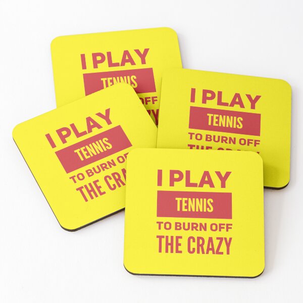 Item preview, I play Tennis to burn the crazy designed and sold by miminova.
