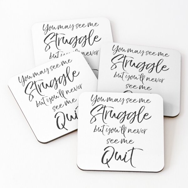 Artikelvorschau, You May See Me Struggle but You'll Never See Me Quit Workout Quote entworfen und verkauft von TNDesignStudio.