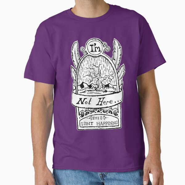 Item preview, I'm Not Here, This is'nt Happening. designed and sold by bangart.