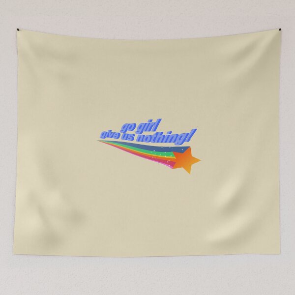 Item preview, Go girl give us nothing! designed and sold by capslocksigh.
