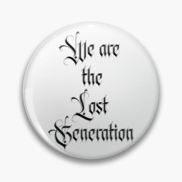 Item preview, We are the lost Generation - Fight the Epidemic designed and sold by Hell-Prints.