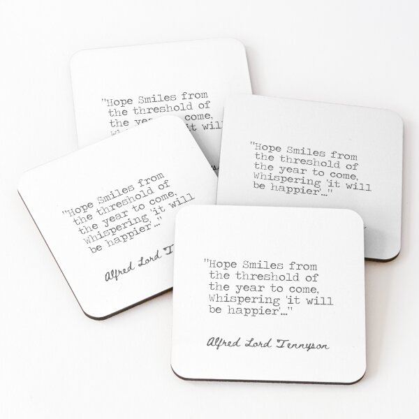 Item preview, Alfred Lord Tennyson Hope smiles from the threshold of the year to come.. designed and sold by Ariana Mila -  Awesome quotes.