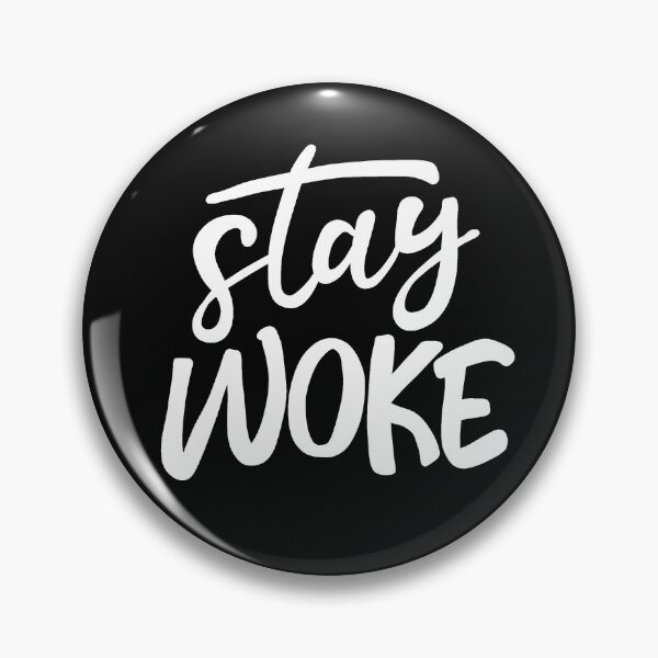 Item preview, Stay Woke designed and sold by ValentinaHramov.