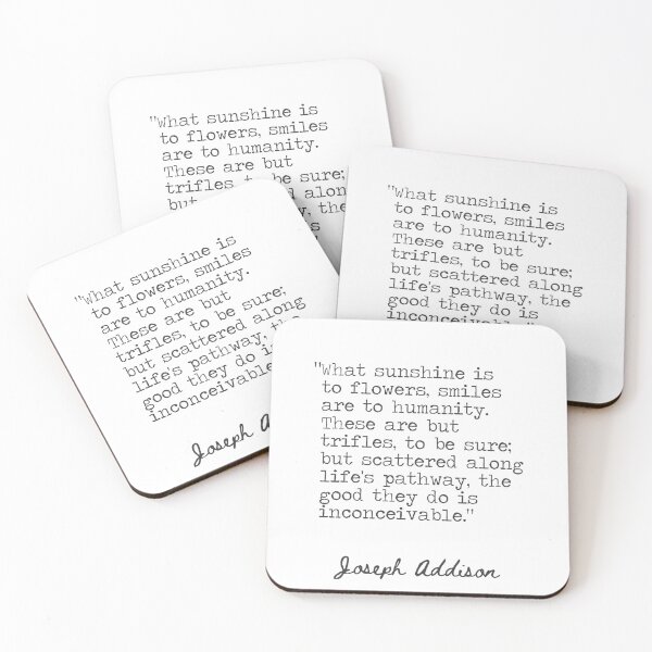 Item preview, What sunshine is to flowers, smiles are to humanity. Joseph Addison designed and sold by Ariana Mila -  Awesome quotes.