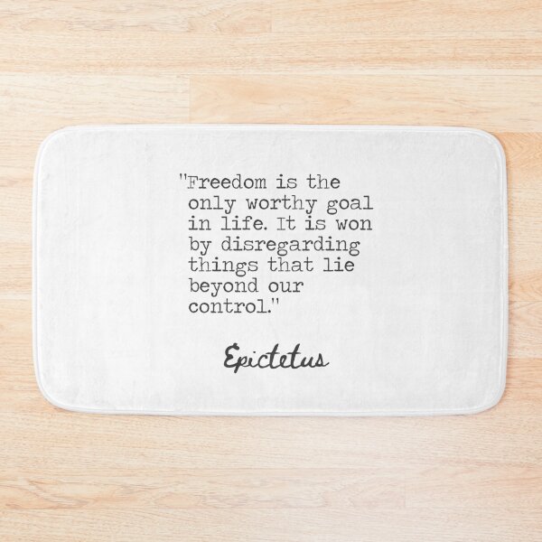 Item preview, Epictetus. Freedom is a worthy goal in life. designed and sold by Ariana Mila -  Awesome quotes.
