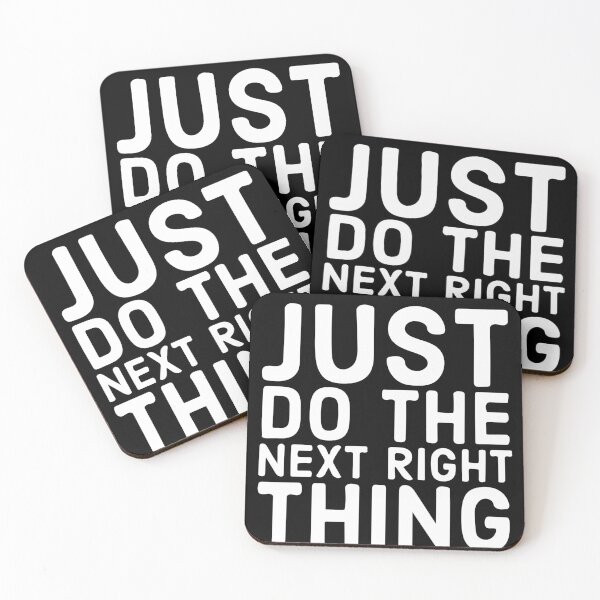 Item preview, Just Do The Next Right Thing designed and sold by Dan Brady.