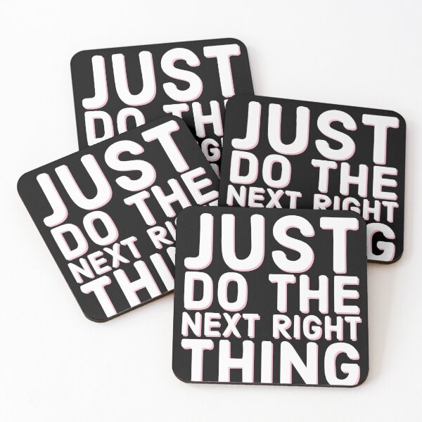 Item preview, Just Do The Next Right Thing designed and sold by Dan Brady.