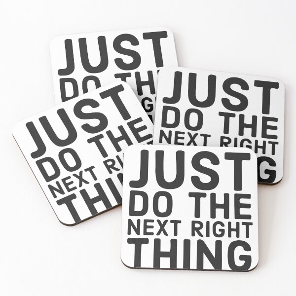 Item preview, Just Do The Next Right Thing designed and sold by Dan Brady.