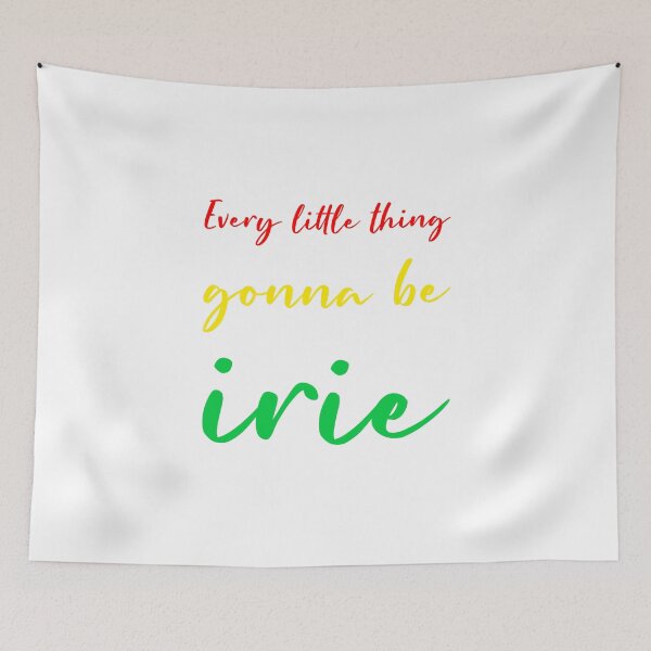 Item preview, Every little thing gonna be irie reggae rasta colours on white gift designed and sold by Stageystuff.