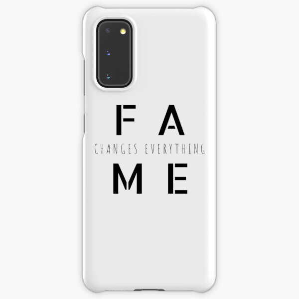 Fame Changes Everything (On Black) Samsung Galaxy Snap Case