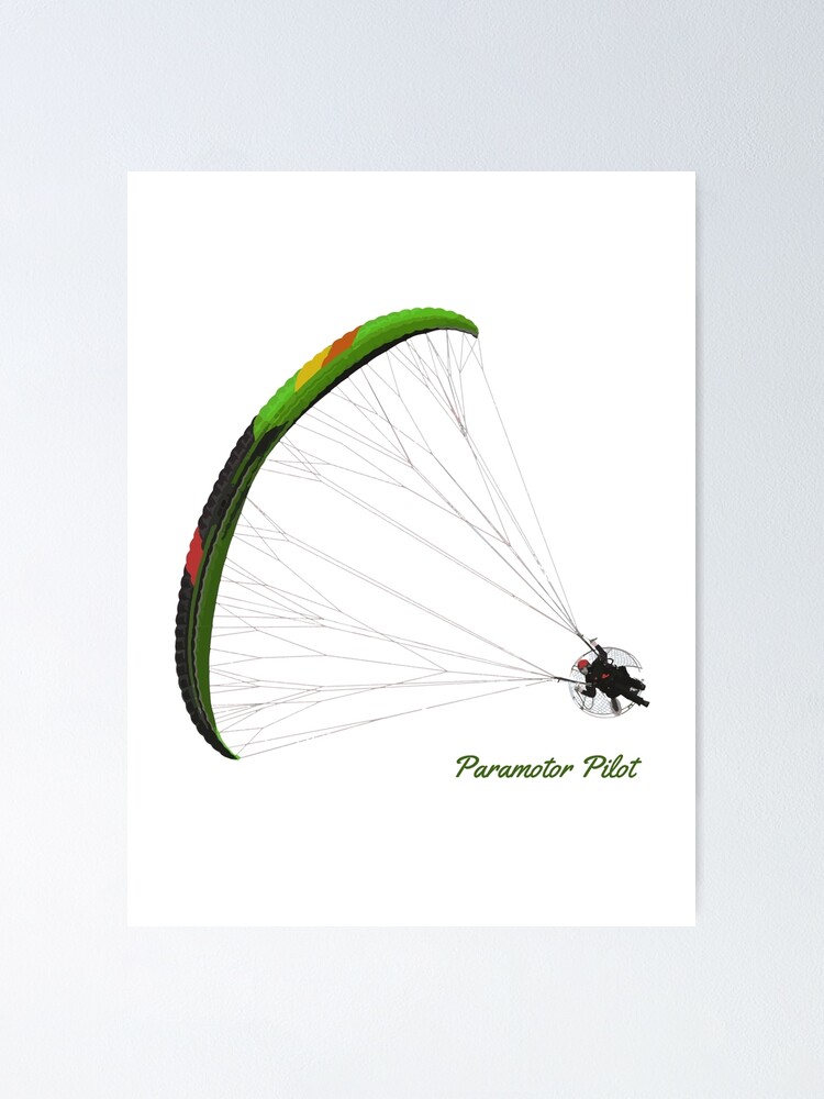 One Of Our New Paramotor Designs In Green With Paramotor Pilot Poster