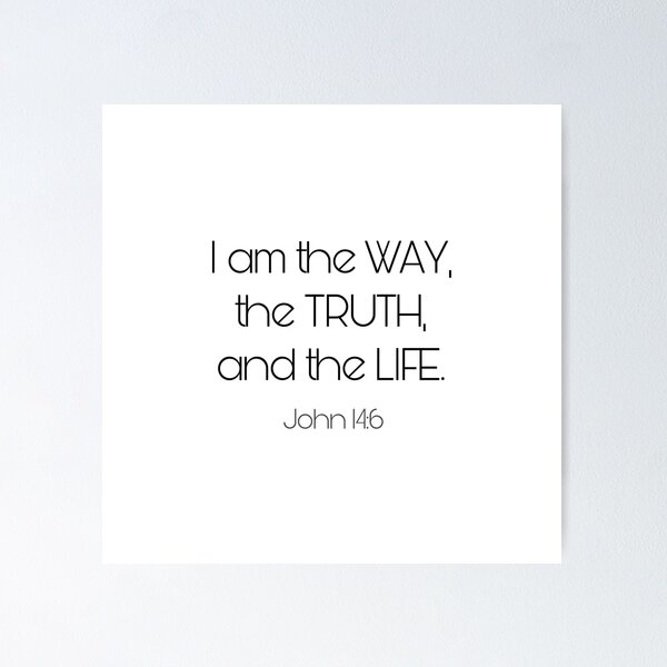 John 14:6 I Am the Way and The Truth and the Life Bible Verse -   Portugal