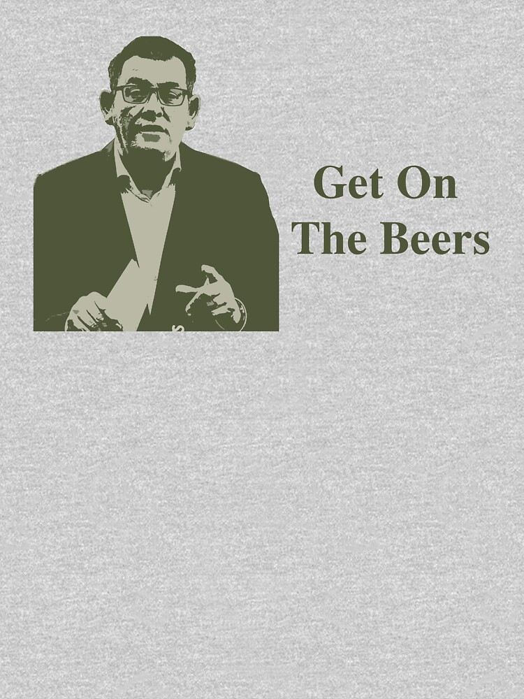 "Dan Andrews Get On The Beers" T-shirt by ChrisNik96 ...