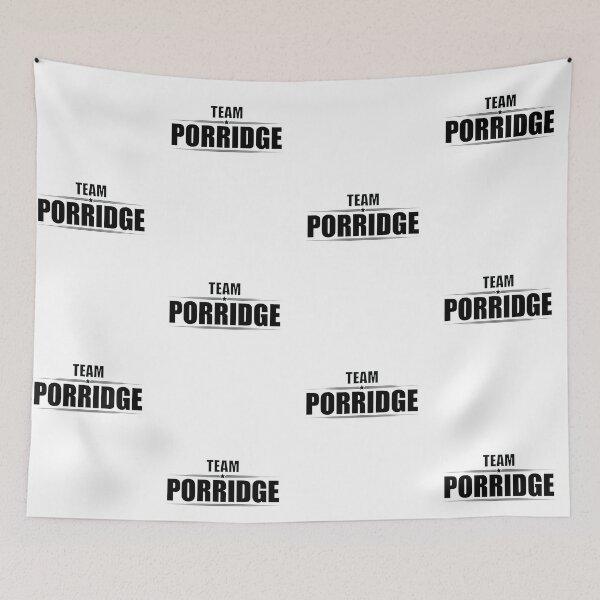 Item preview, TEAM PORRIDGE designed and sold by Madjack Tees Kiwi SuperStore.
