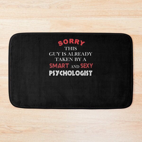 Item preview, Psychologist Sorry This Guy Is Already Taken By designed and sold by DaneRhodes1.