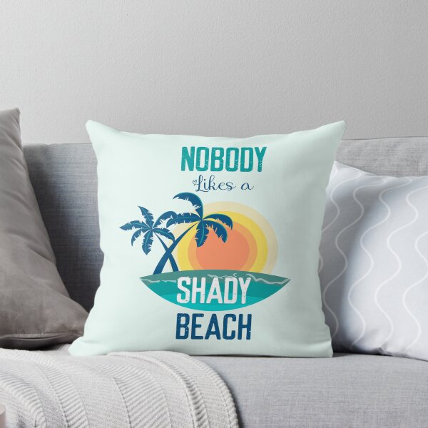 Item preview, Nobody Likes Shady Beach- Summer Vibes - Beach Vibes designed and sold by aminosile.