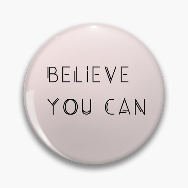 Item preview, Believe you can designed and sold by EnlightParis.