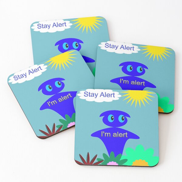 Item preview,  Funny character with the slogan Stay Alert designed and sold by  Roscorla Photography.