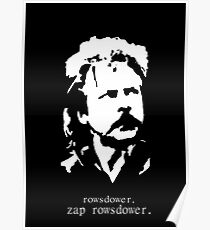 Rowsdower. Zap Rowsdower. Poster Poster