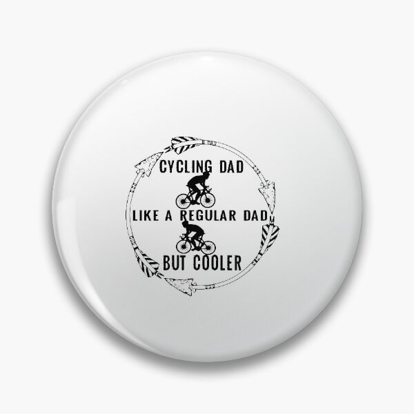 Item preview, Cycling dad like a regular dad but cooler: Funny Father's day Gift Idea. designed and sold by cutitoutsir.
