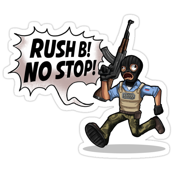 Rush b. CS go Rush b. Раш б мемы. Наклейка Rush b CS go