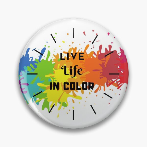 Item preview, Live life in color  designed and sold by Artistry Team.