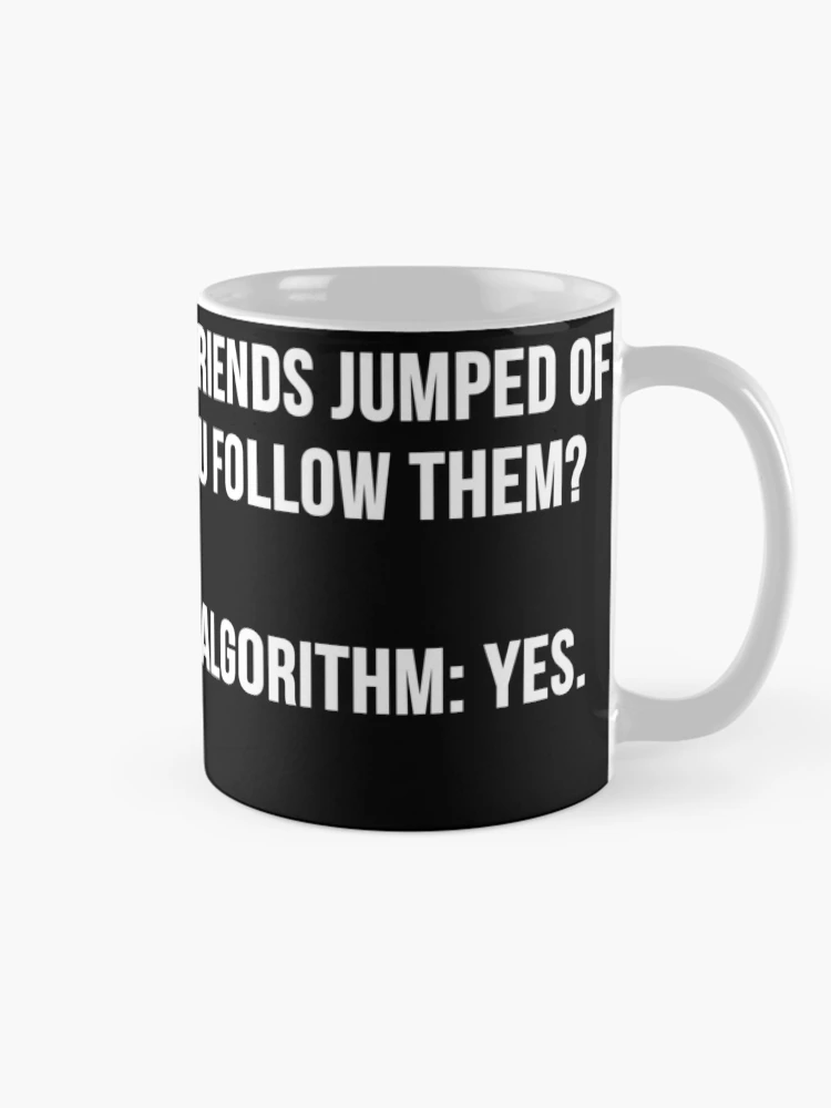 Thumbnail 3 of 6, Coffee Mug, Machine Learning Algorithm Joke designed and sold by AmandaDesign.