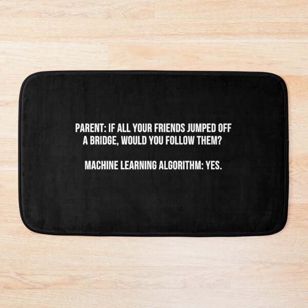 Item preview, Machine Learning Algorithm Joke designed and sold by AmandaDesign.