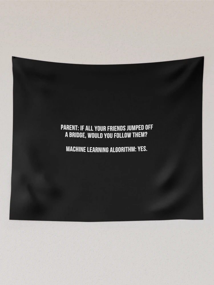 Thumbnail 2 of 3, Tapestry, Machine Learning Algorithm Joke designed and sold by AmandaDesign.