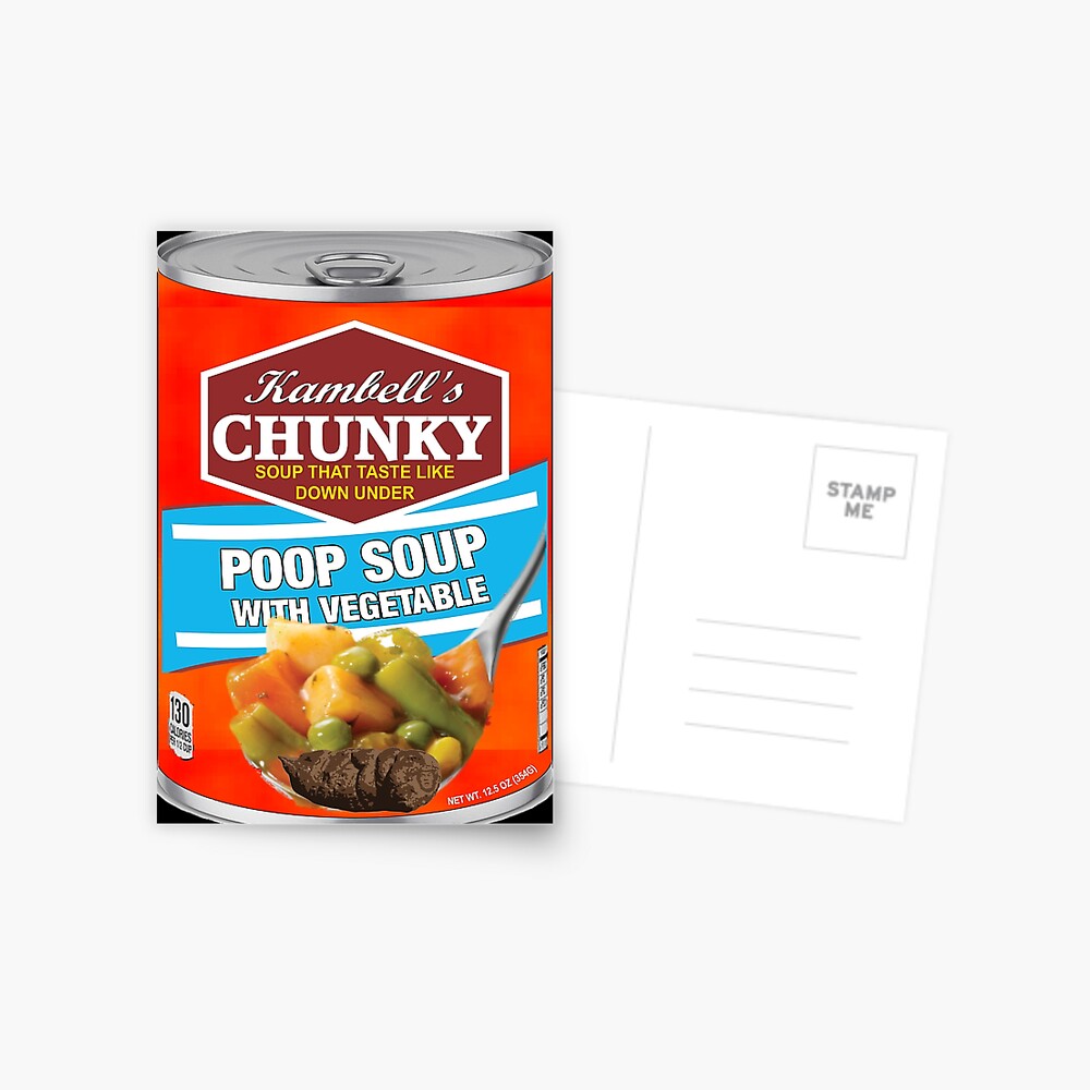 "POOP SOUP WITH VEGATABLES" Postcard for Sale by RedBubbleBoom Redbubble